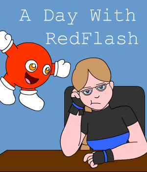 A Day With RedFlash